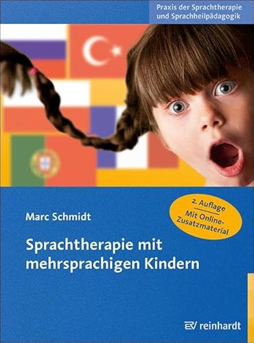 Sprachtherapie mit mehrsprachigen Kindern (Praxis der Sprachtherapie und Sprachheilpädagogik) von ERNST REINHARDT VERLAG