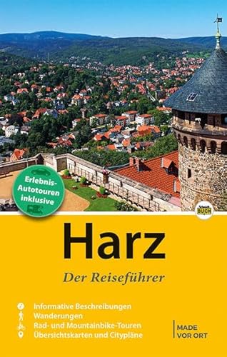 Harz - Der Reiseführer: Auf Entdeckungstour durch Deutschlands nördlichstes Mittelgebirge (Stadt- und Reiseführer) von Schmidt-Buch-Vlg