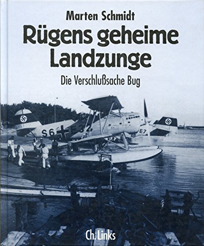 Rügens geheime Landzunge. Die Verschlußsache Bug: Die Verschlusssache Bug