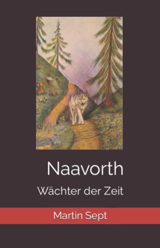 Naavorth - Wächter der Zeit