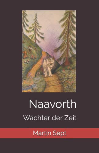 Naavorth - Wächter der Zeit Naavorth - Wächter der Zeit
