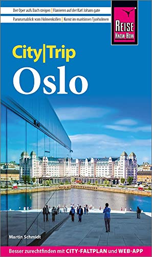 Reise Know-How CityTrip Oslo: Reiseführer mit Stadtplan und kostenloser Web-App Reise Know-How CityTrip Oslo: Reiseführer mit Stadtplan und kostenloser Web-App