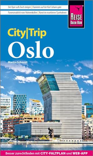 Reise Know-How CityTrip Oslo: Reiseführer mit Stadtplan und kostenloser Web-App von Reise Know-How Rump GmbH