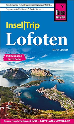 Reise Know-How InselTrip Lofoten: Reiseführer mit Insel-Faltplan und kostenloser Web-App