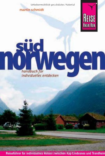 Südnorwegen, handbuch für individuelles entdecken