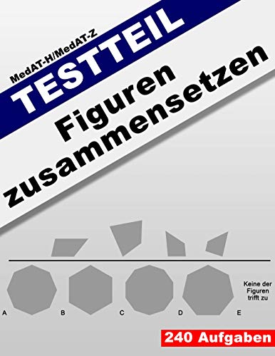 MedAT-H/MedAT-Z: Testteil Figuren zusammensetzen von Books on Demand