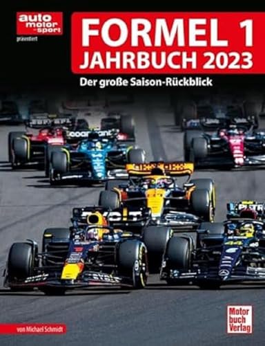 Formel 1 Jahrbuch 2023: Der große Saison-Rückblick von Motorbuch Verlag