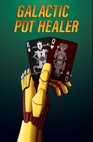 Galactic Pot Healer von Independently published