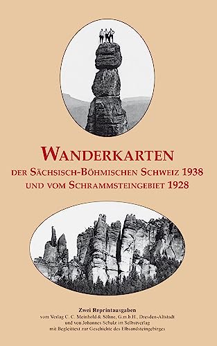 Wanderkarten der Sächsisch-Böhmischen Schweiz 1938 und vom Schrammsteingebiet 1928