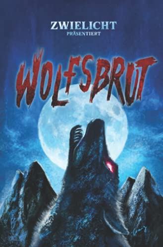Wolfsbrut von Independently published