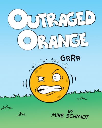 Outraged Orange: The Comic Book