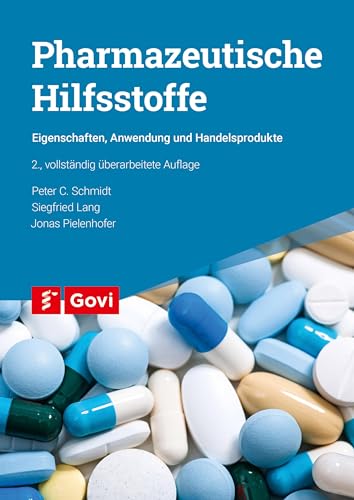 Pharmazeutische Hilfsstoffe: Eigenschaften, Anwendung und Handelsprodukte (Govi)