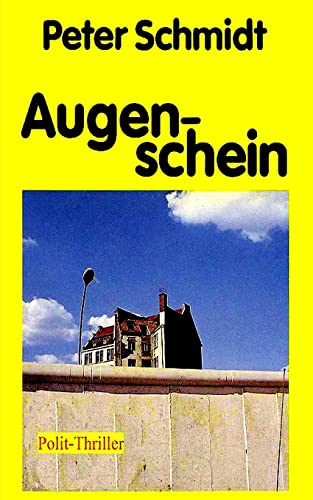 Augenschein Augenschein von CREATESPACE