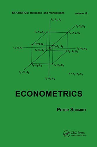 Econometrics (Statistics: A Textbooks and Monographs)