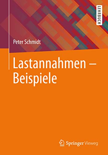 Lastannahmen – Beispiele von Springer Vieweg