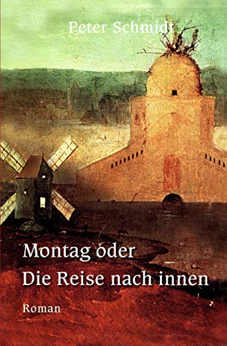 Montag oder Die Reise nach innen Montag oder Die Reise nach innen von CREATESPACE