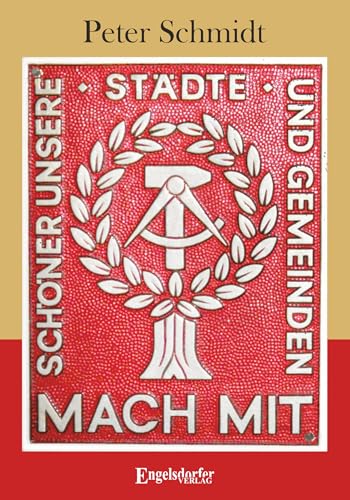 Schöner unsere Städte und Gemeinden. Mach mit! von Engelsdorfer Verlag