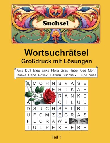 Wortsuchrätsel für Erwachsene: 3000 Wörter + 300 KI-Bilder + Großdruck - Teil 1 Wortsuchrätsel für Erwachsene: 3000 Wörter + 300 KI-Bilder + Großdruck - Teil 1