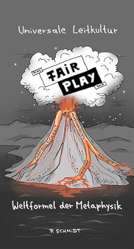 universale Leitkultur - FAIR PLAY: Weltformel der Metaphysik universale Leitkultur - FAIR PLAY: Weltformel der Metaphysik
