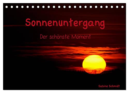 Sonnenuntergang (Tischkalender 2024 DIN A5 quer), CALVENDO Monatskalender