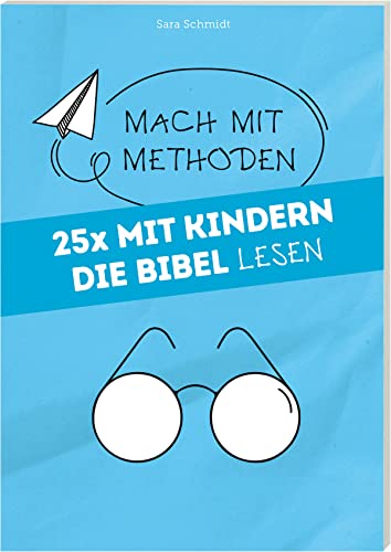Mach mit Methoden Band 4 von Deutsche Bibelgesellschaft