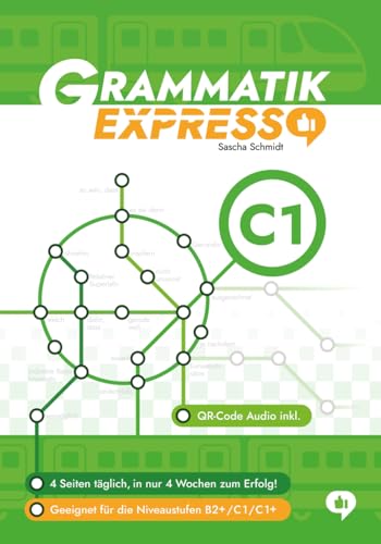 Grammatik Express C1 - Deutsch mit Schmidt von Independently published