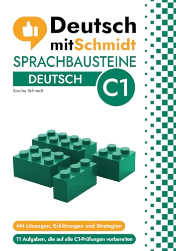 Sprachbausteine Deutsch C1 (Deutsch mit Schmidt)