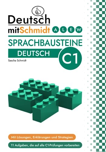 Sprachbausteine Deutsch C1 (Deutsch mit Schmidt) von Independently published