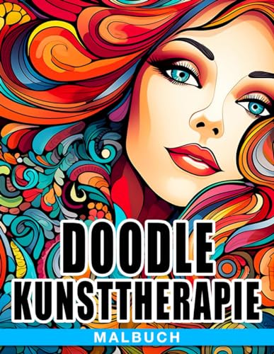 Doodle Kunsttherapie Malbuch: Entfesseln Sie Ihre Kreativität und finden Sie innere Ruhe mit komplexen Doodle-Mustern von Independently published