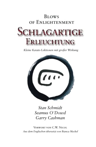 Schlagartige Erleuchtung: (Blows of Enlightenment) von Independently published
