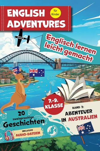 English Adventures - Englisch lernen leicht gemacht: Abenteuer in Australien (Band 2) von Independently published