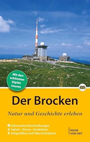Der Brocken: Natur und Geschichte erleben (Stadt- und Reiseführer)
