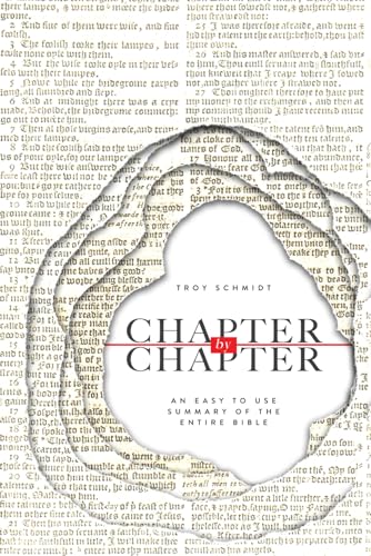 Chapter by Chapter: An Easy to Use Summary of the Entire Bible von CreateSpace Independent Publishing Platform