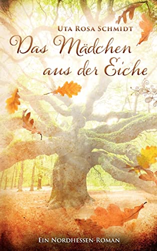 Das Mädchen aus der Eiche
