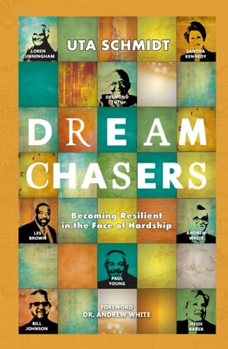 Dream Chasers: Becoming Resilient In The Face Of Hardship von Dream Chasers Publishing