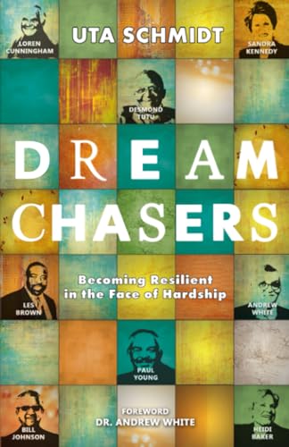 Dream Chasers: Becoming Resilient In The Face Of Hardship