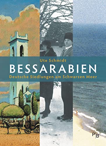 Bessarabien: Deutsche Siedlungen am Schwarzen Meer (Potsdamer Bibliothek östliches Europa - Geschichte) von Deutsches Kulturforum östliches Europa