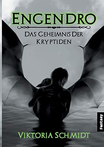 Engendro: Das Geheimnis der Kryptiden (Die Saga der Kryptiden)