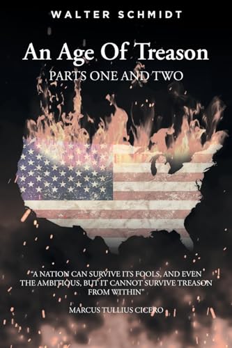 An Age Of Treason Parts One And Two von Fulton Books
