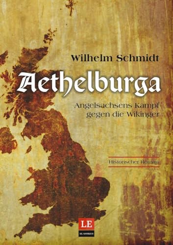 Aethelburga: Angelsachsens Kampf gegen die Wikinger