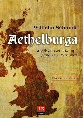 Aethelburga: Angelsachsens Kampf gegen die Wikinger