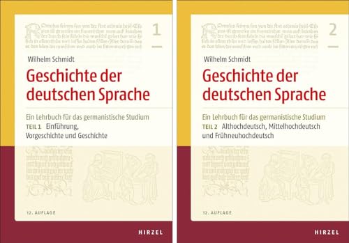 Geschichte der deutschen Sprache. Teil 1 und 2: Ein Lehrbuch für das germanistische Studium von Hirzel S. Verlag