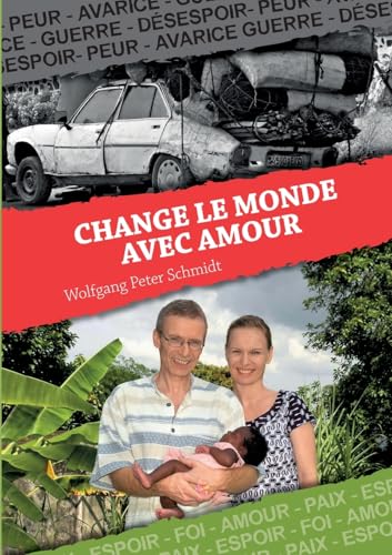 Change le monde avec Amour von BoD – Books on Demand – Frankreich
