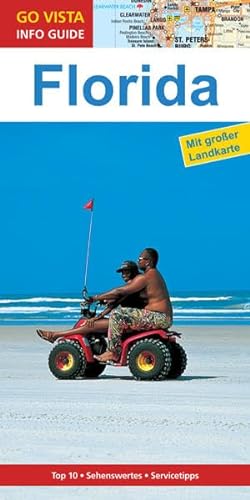 GO VISTA: Reiseführer Florida: Mit Faltkarte (Go Vista Info Guide)