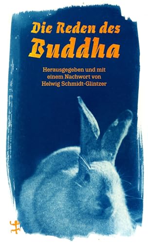 Die Reden des Buddha (Theologische Brocken) von Matthes & Seitz Berlin
