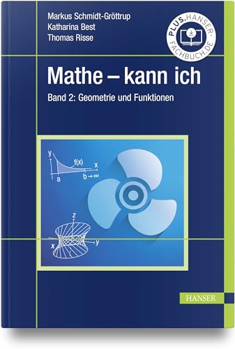 Mathe - kann ich: Band 2: Geometrie und Funktionen