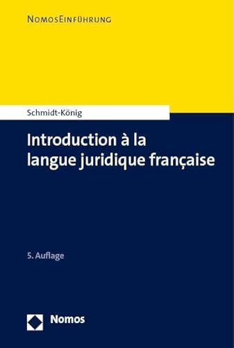 Introduction à la langue juridique française (NomosEinführung) von Nomos