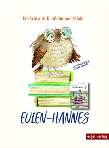 Eulen-Hannes: Geschichten in leichtem Deutsch