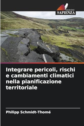 Integrare pericoli, rischi e cambiamenti climatici nella pianificazione territoriale: DE