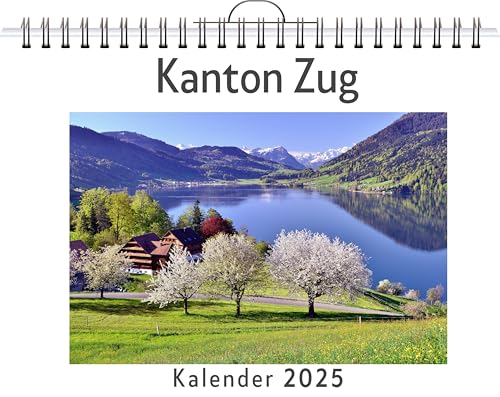 Kanton Zug - (Wandkalender 2025, Kalender DIN A4 quer, Monatskalender im Querformat mit Kalendarium, das perfekte Geschenk) von FlipFlop